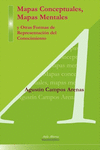 MAPAS CONCEPTUALES, MAPAS MENTALES Y OTRAS FORMAS DE REPRESENTACI