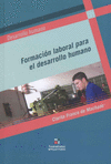 FORMACION LABORAL PARA EL DESARROLLO HUMANO
