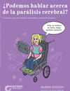PODEMOS HABLAR ACERCA DE LA PARALISIS CEREBRAL ?