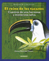 EL REINO DE LOS TUCANES