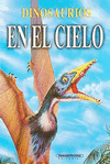 DINOSAURIOS EN EL CIELO