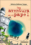 UNA AVENTURA EN EL PAPEL