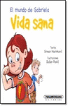 EL MUNDO DE GABRIELA VIDA SANA
