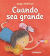 CUANDO SEA GRANDRE