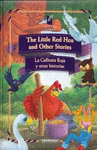 THE LITTLE RED HEN AND OTHER STORIES LA GALLINITA ROJA Y OTRAS HISTORIAS