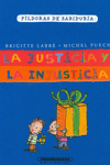 LA JUSTICIA Y LA INJUSTICIA