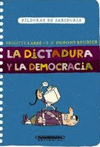 LA DICTADURA Y LA DEMOCRACIA