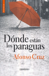 DONDE ESTAN LOS PARAGUAS