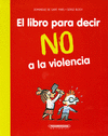 EL LIBRO PARA DECIR NO A LA VIOLENCIA