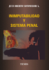 INIMPUTABILIDAD Y SISTEMA PENAL