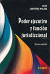 PODER EJECUTIVO Y FUNCION JURISDICCIONAL