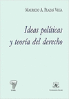 IDEAS POLITICAS Y TEORIA DEL DERECHO