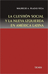 CUESTION SOCIAL Y LA NUEVA IZQUIERDA EN AMERICA LATINA