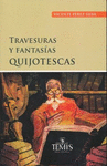 TRAVESURAS Y FANTASIAS QUIJOTESCAS