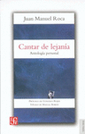 CANTAR DE LEJANIA ANTOLOGIA PERSONAL