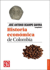 HISTORIA ECONOMICA DE COLOMBIA