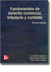 FUNDAMENTOS DE DERECHO COMERCIAL TRIBUTARIO Y CONTABLE