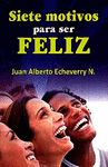 SIETE MOTIVOS PARA SER FELIZ