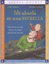 MI ABUELA ES UNA ESTRELLA