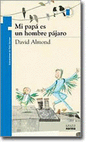 MI PAPA ES UN HOMBRE PAJARO