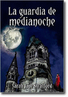 LA GUARDIA DE MEDIA NOCHE