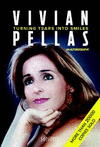 VIVIAN PELLAS - TURNING TEARS INTO SMILES AN AUTOBIOGRAPHY