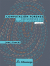 COMPUTACION FORENSE DESCUBRIENDO LOS ROSTROSA INFORMATICOS 2DA EDIC