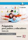 PSIQUIATRIA PARA PADRES Y EDUCADORES.