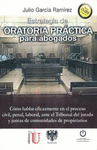 ESTRATEGIA DE ORATORIA PRACTICA PARA ABOGADOS