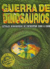 GUERRA DE DINOSAURIOS