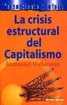 CRISIS ESTRUCTURAL DEL CAPITALISMO, LA