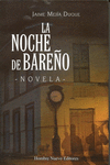 NOCHE DE BAREO, LA