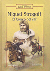 MIGUEL STROGOFF. EL CORAZON DEL ZAR