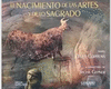 EL NACIMIENTO DE LAS ARTES Y DE LO SAGRADO
