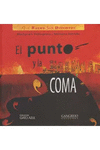 PUNTO Y LA COMA, EL