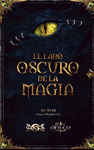 EL LADO OSCURO DE LA MAGIA