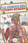 LA FABRICACION DEL CUERPO HUMANO
