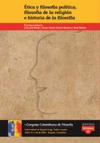 ETICA Y FILOSOFIA POLITICA, FILOSOFIA DE LA RELIGION E HIST