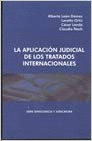 APLICACION JUDICIAL DE LOS TRATADOS INTERNACIONALES
