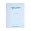 PERDON, VIOLENCIA Y DISIDENCIA