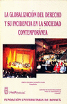 GLOBALIZACION DEL DERECHO Y SU INCIDENCIA EN LA SOCIEDAD CON