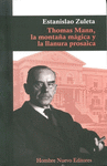 THOMAS MANN, LA MONTA�A MAGICA Y LA LLANURA PROSAICA