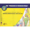 INVESTIGACION Y PROBLEMATICAS SOCIALES