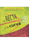 RECTA Y LA CURVA, LA