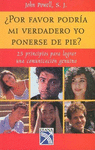 �POR FAVOR PODRIA MI VERDADERO YO PONERSE DE PIE?