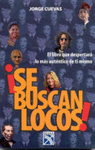 �SE BUSCAN LOCOS!