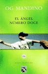 EL ANGEL NUMERO DOCE