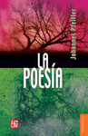 LA POESIA : HACIA LA COMPRENSION DE LO POETICO