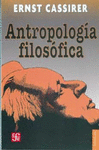 ANTROPOLOGIA FILOSOFICA : INTRODUCCION A UNA FILOSOFIA DE LA CULTURA