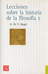 LECCIONES SOBRE LA HISTORIA DE LA FILOSOFIA, II